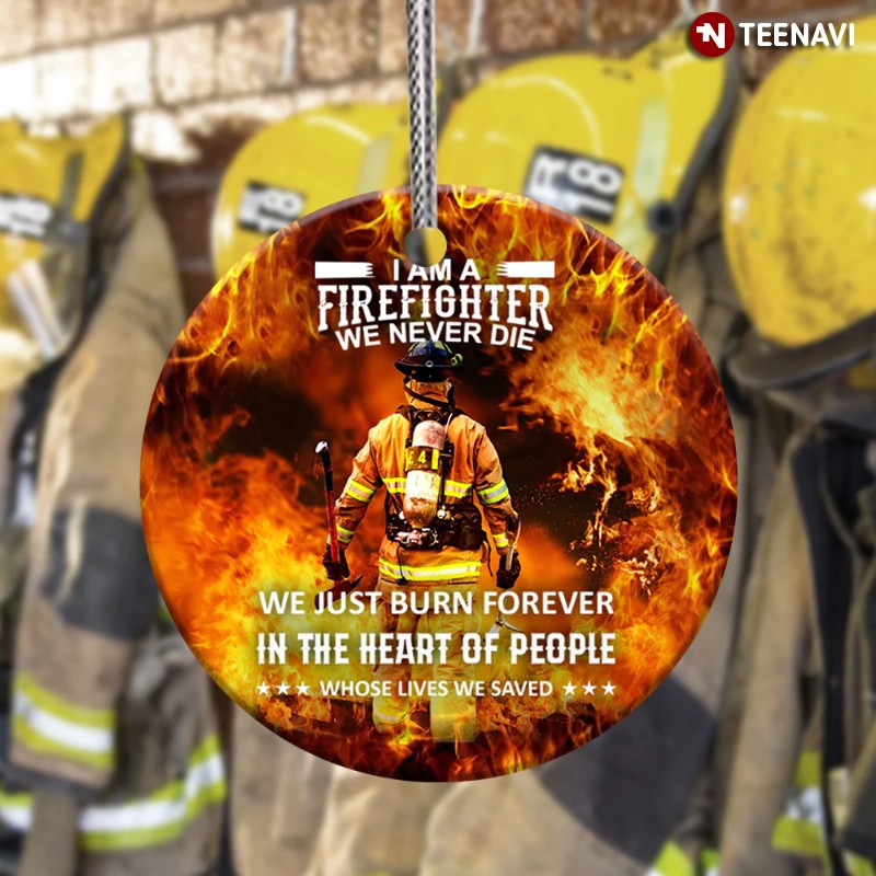 Firefighters Never Die Circle Ornament