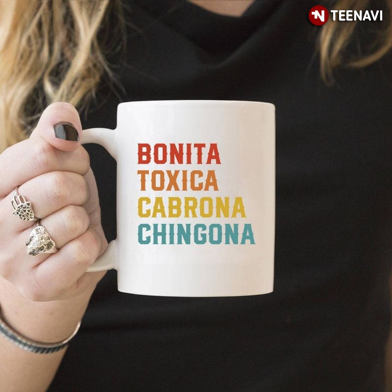 Latina Mug, Bonita Toxica Cabrona Chingona
