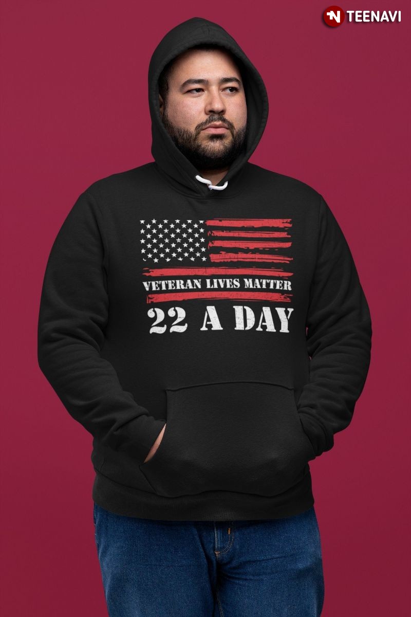 Veterans Day Military Suicide Awareness Hoodie, 22 A Day Veteran Lives Matter