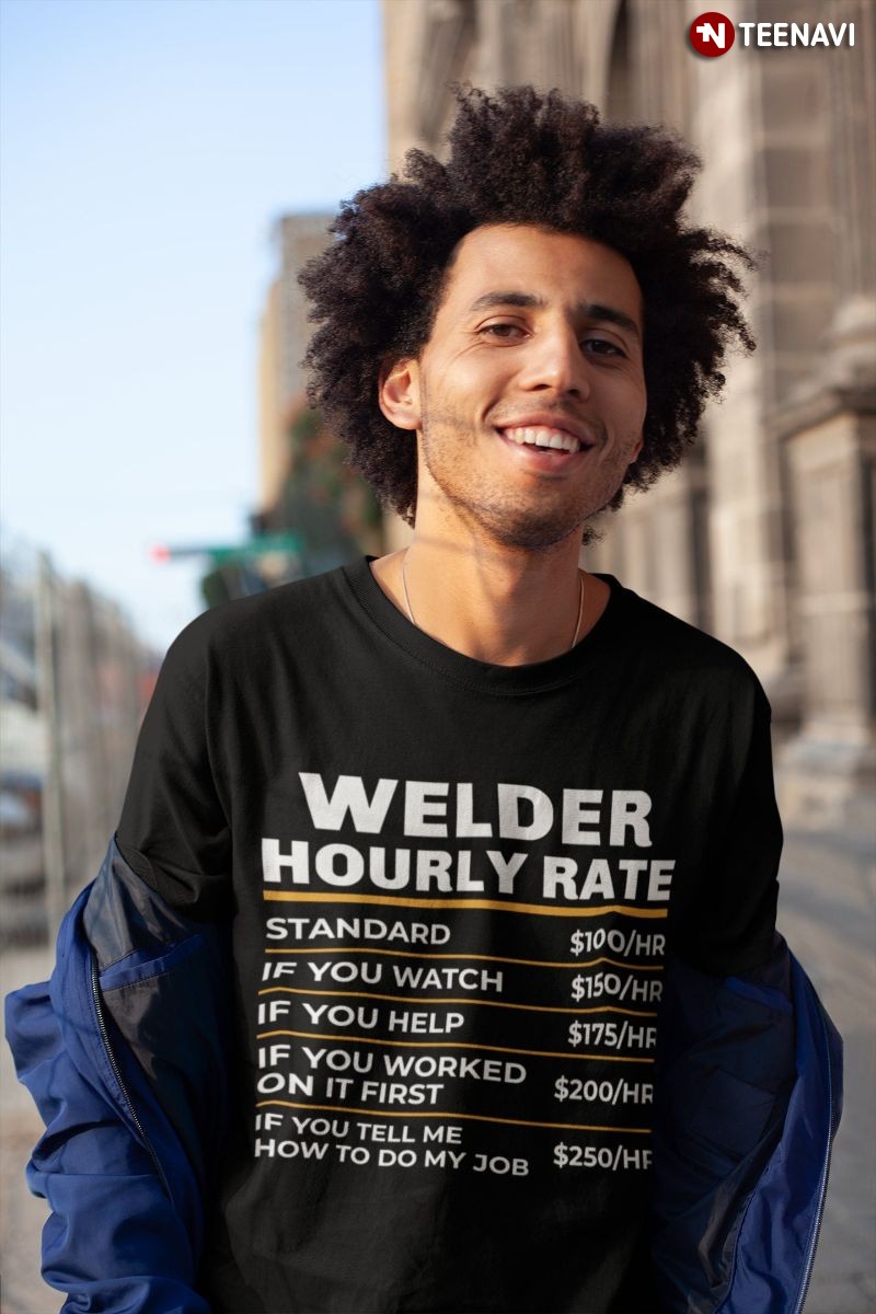 Funny Welding Welder Sweatshirt, Welder Hourly Rate