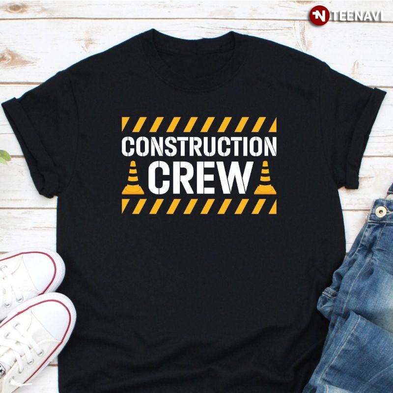 Construction Worker Shirt, Construction Crew