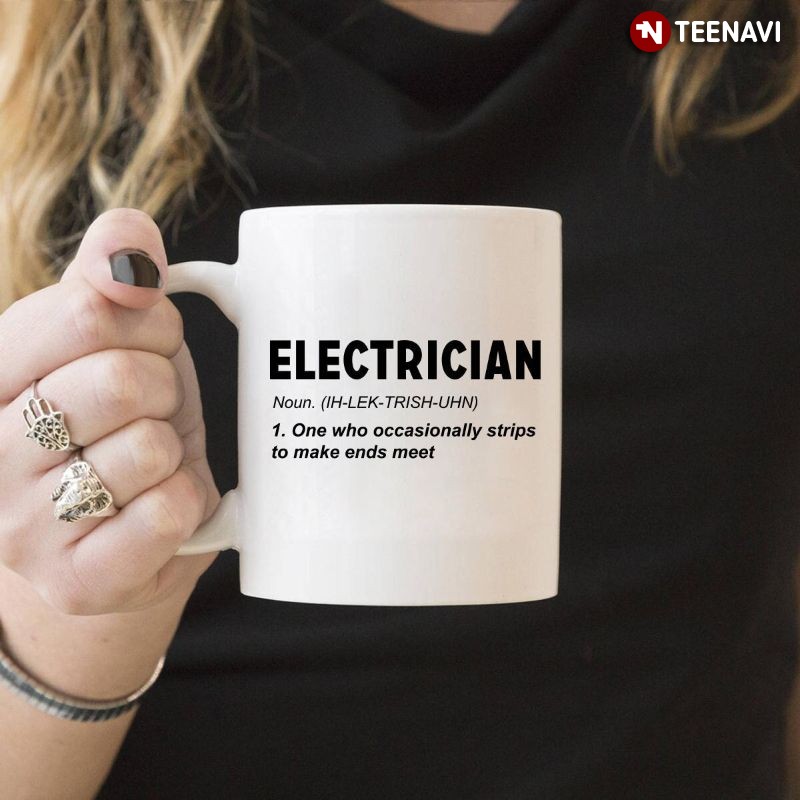 Funny Electrician Mug, Electrician Definition Noun