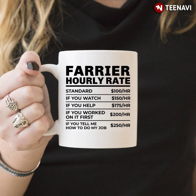 Funny Farrier Horse Lover Mug, Farrier Hourly Rate