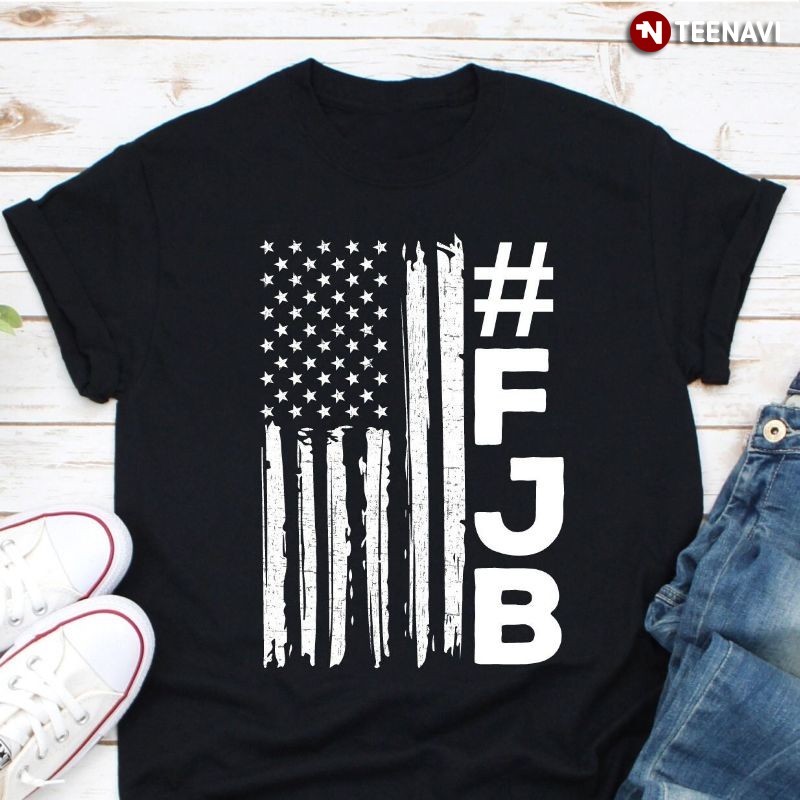 Funny Anti-Joe Biden Pro-American Shirt, American Flag #FJB