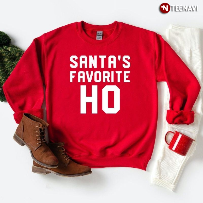 Funny Santa Claus Christmas Sweatshirt, Santa's Favorite Ho