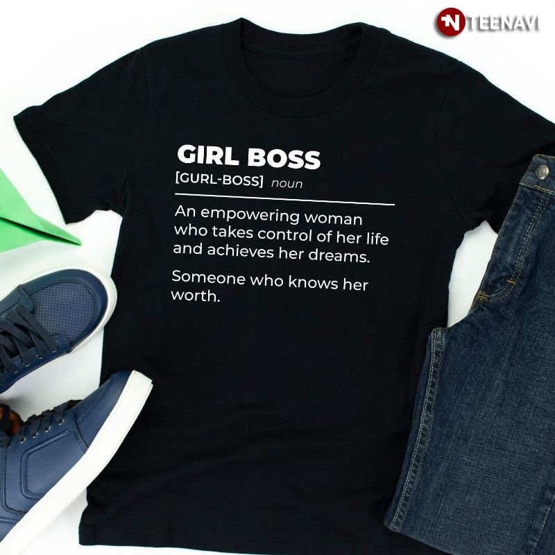 Funny Girl Boss Shirt, Girl Boss Definition Noun