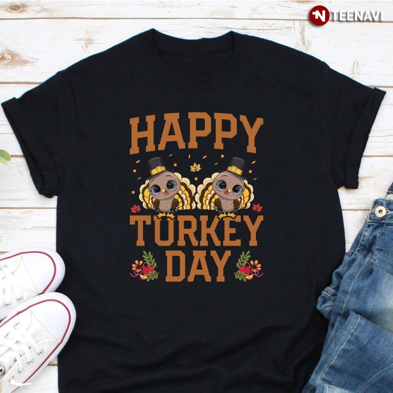Funny Thanksgiving Turkeys Fall Leaves Shirt, Happy Turkey Day
