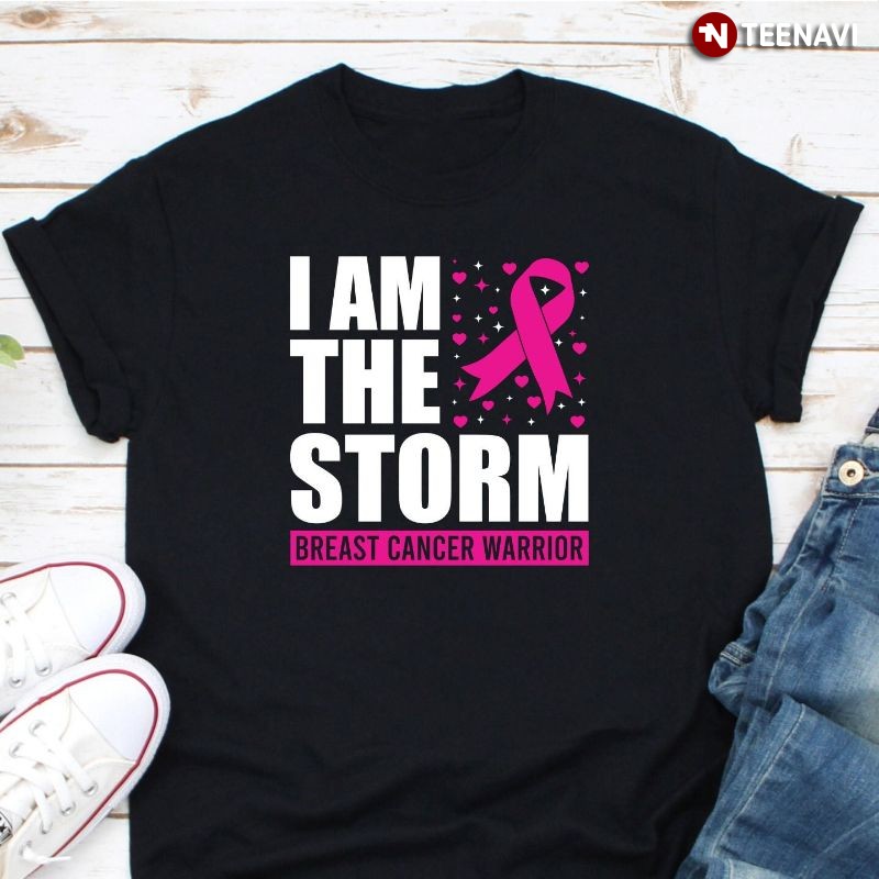 Breast Cancer Awareness Pink Ribbon Shirt, I Am The Storm Breast Cancer Warrior