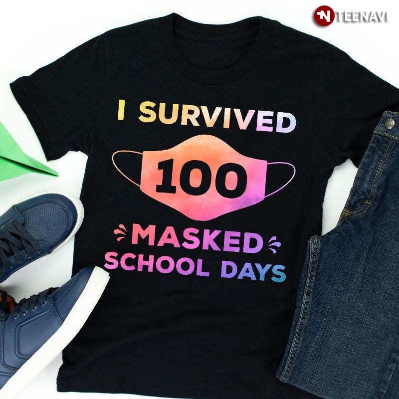 Funny 100 Days Of School Shirt, I Survived 100 Masked School Days