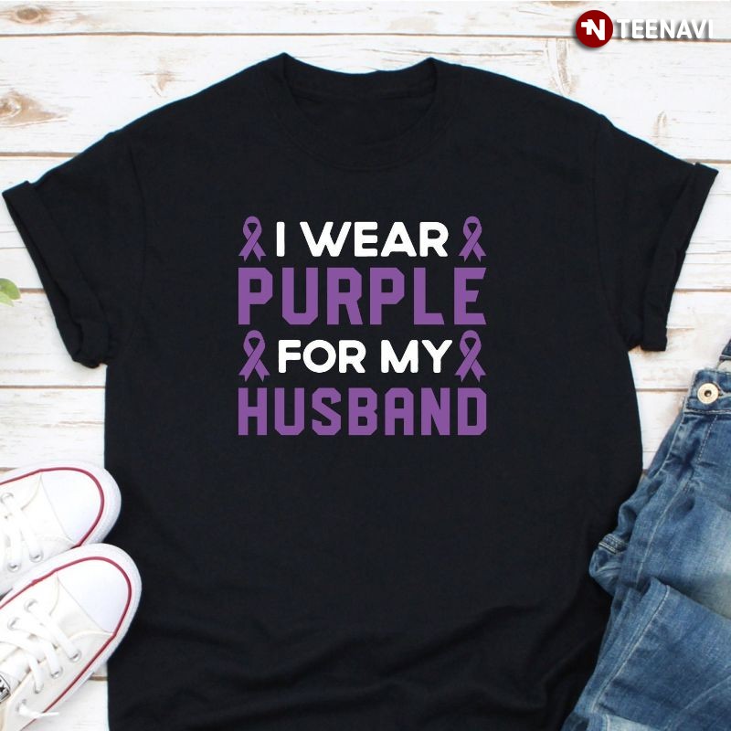 Epilepsy Awareness Purple Ribbon Wife Shirt, I Wear Purple For My Husband