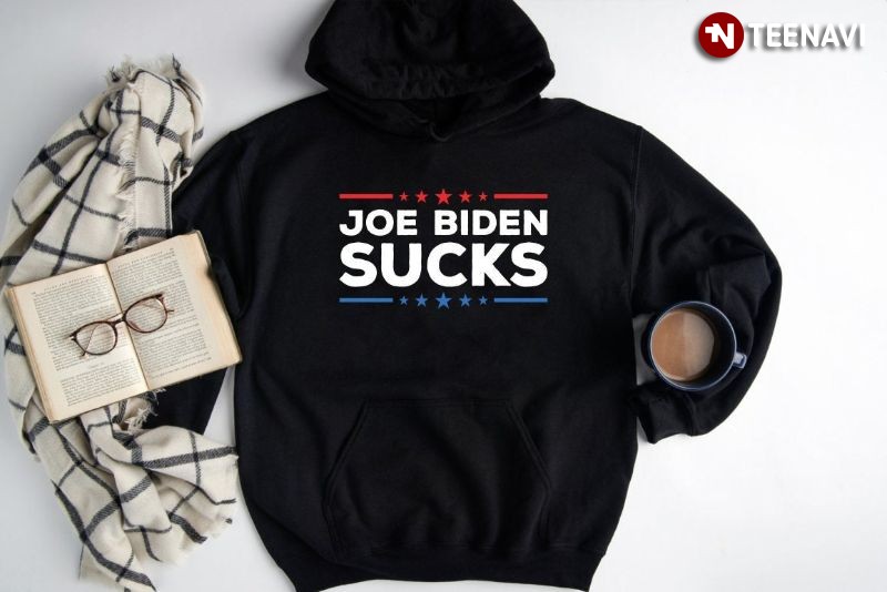 Funny Anti-Joe Biden Hoodie, Joe Biden Sucks