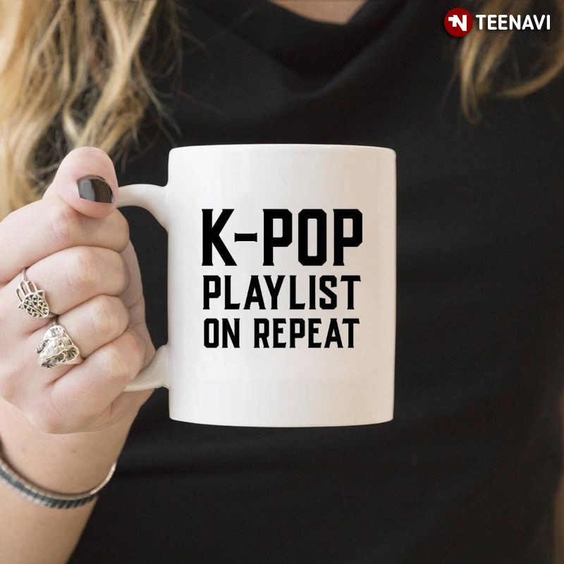 K-Pop Lover Mug, K-Pop Playlist On Repeat