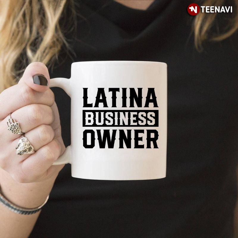 Business Owner Gift Mug, Latina Business Owner