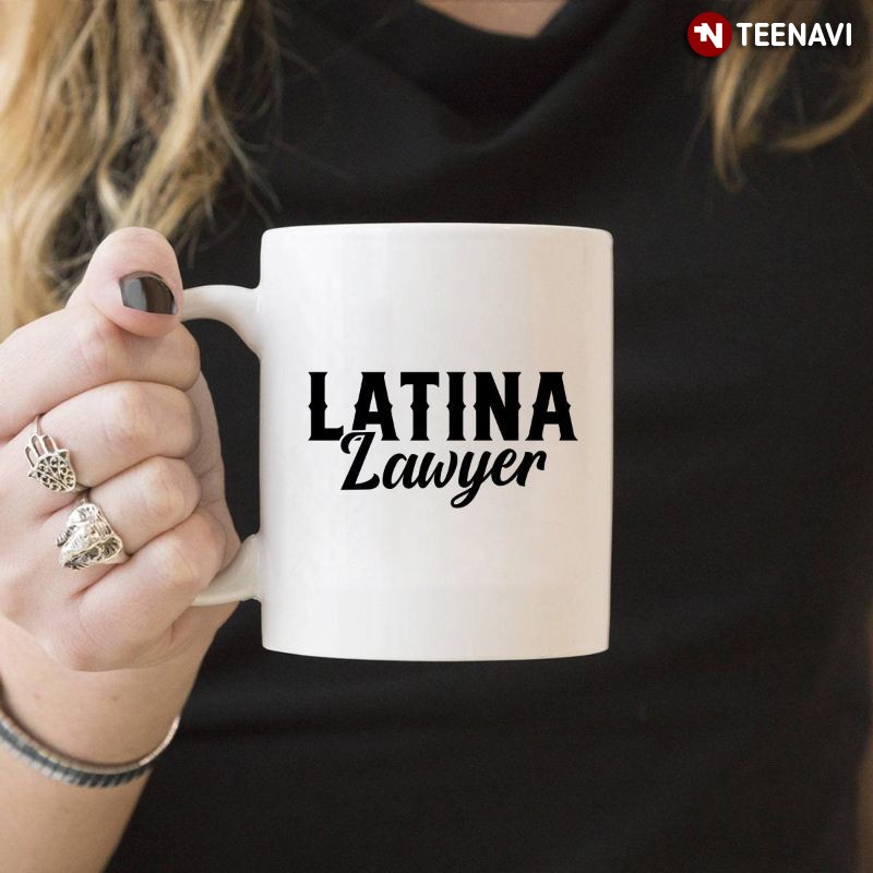 Funny Lawyer Mug, Proud Latina Lawyer