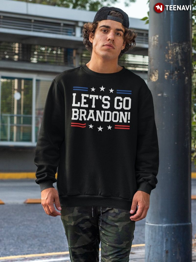 Anti-Joe Biden Pro-American Sweatshirt, Let’s Go Brandon
