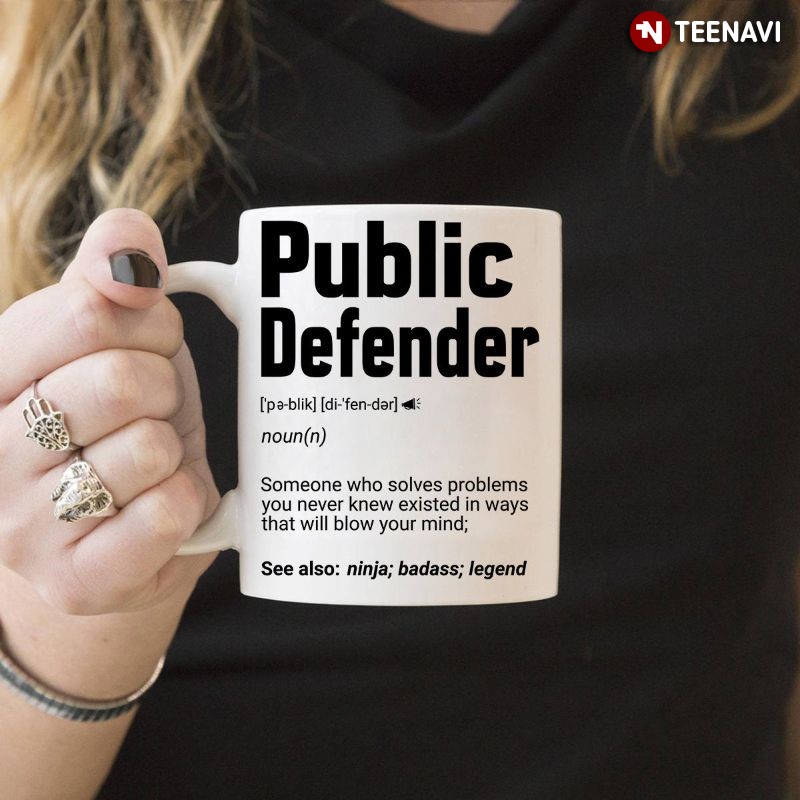 Funny Public Defender Lawyer Mug, Public Defender Definition Noun