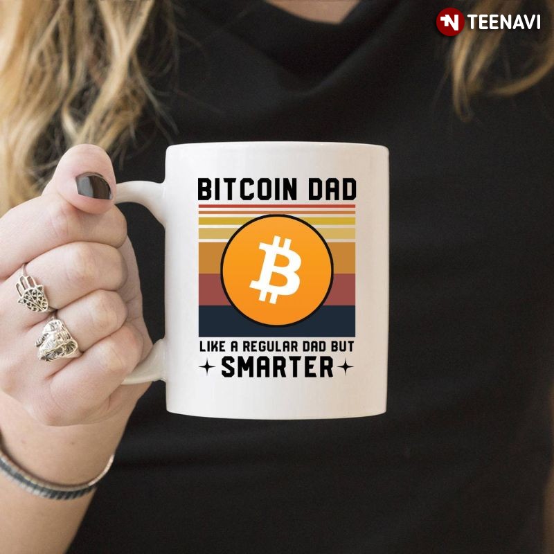 Funny Bitcoin Dad Mug, Bitcoin Dad Like A Regular Dad But Smarter