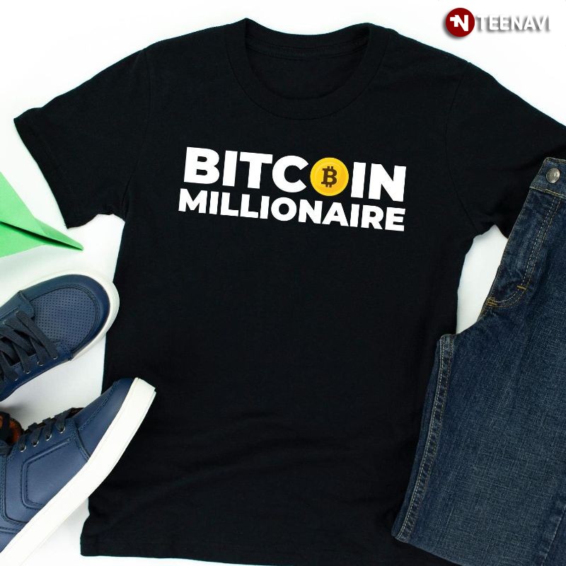 Bitcoin BTC Crypto Currency Shirt, Bitcoin Millionaire