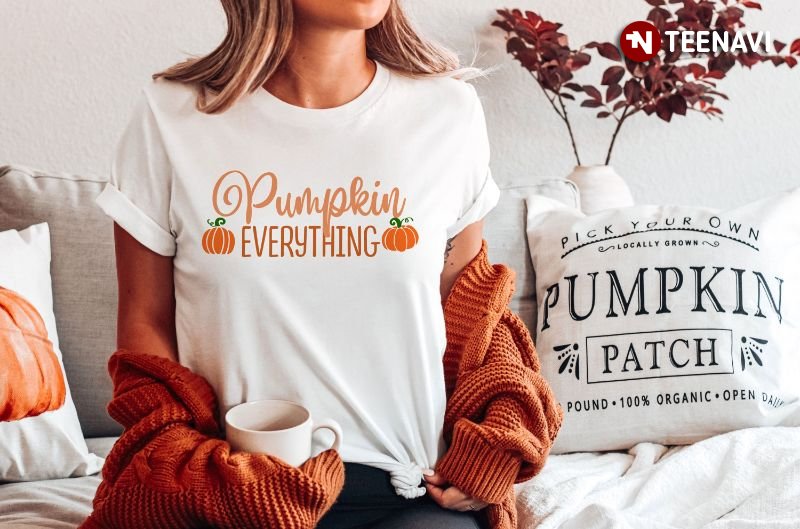 Pumpkin Shirt, Pumpkin Everything