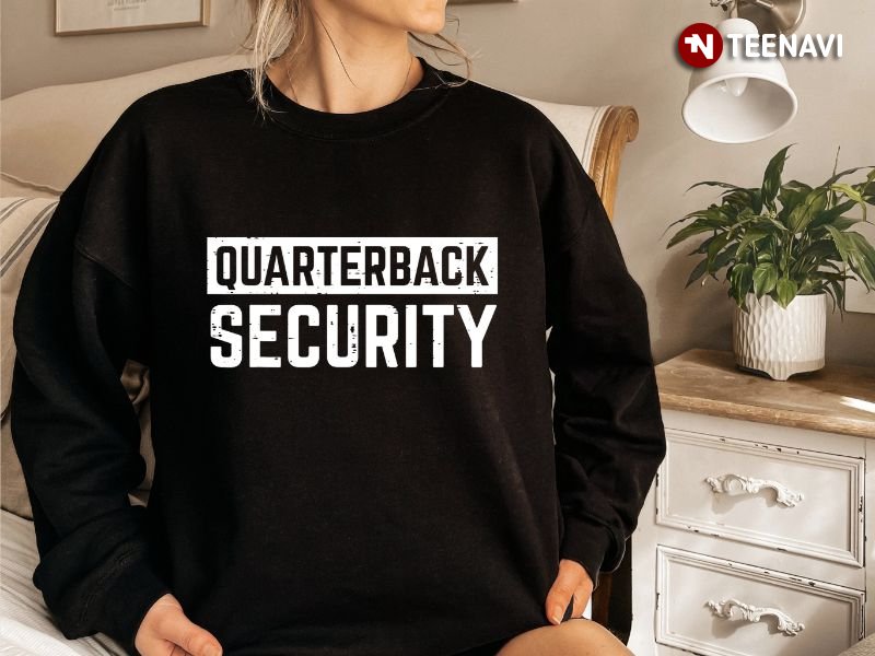 Lineman Shirt, Quarterback Security