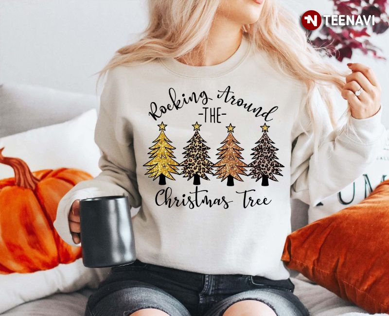 Christmas Tree Sweatshirt, Rocking Around The Christmas Tree Leopard