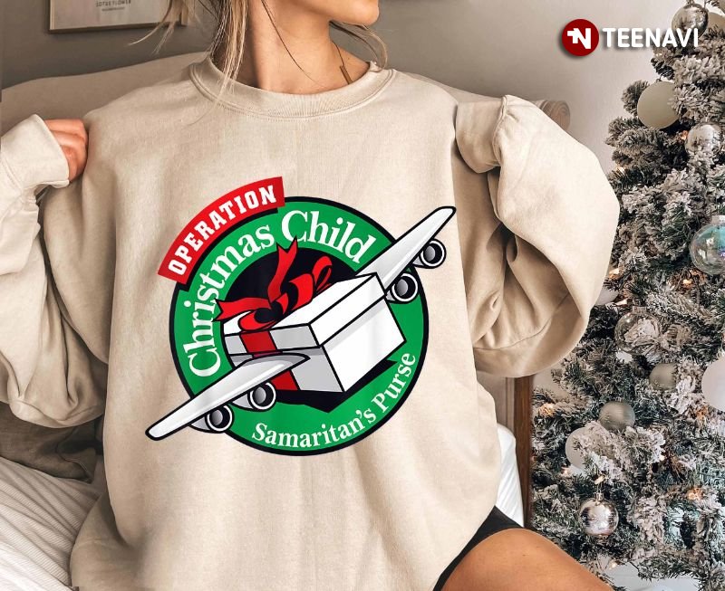 Funny Christmas Sweatshirt, Operation Christmas Child Samaritan's Purse