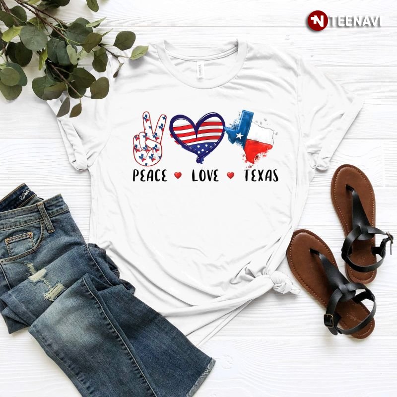 Texas Shirt, Peace Love Texas