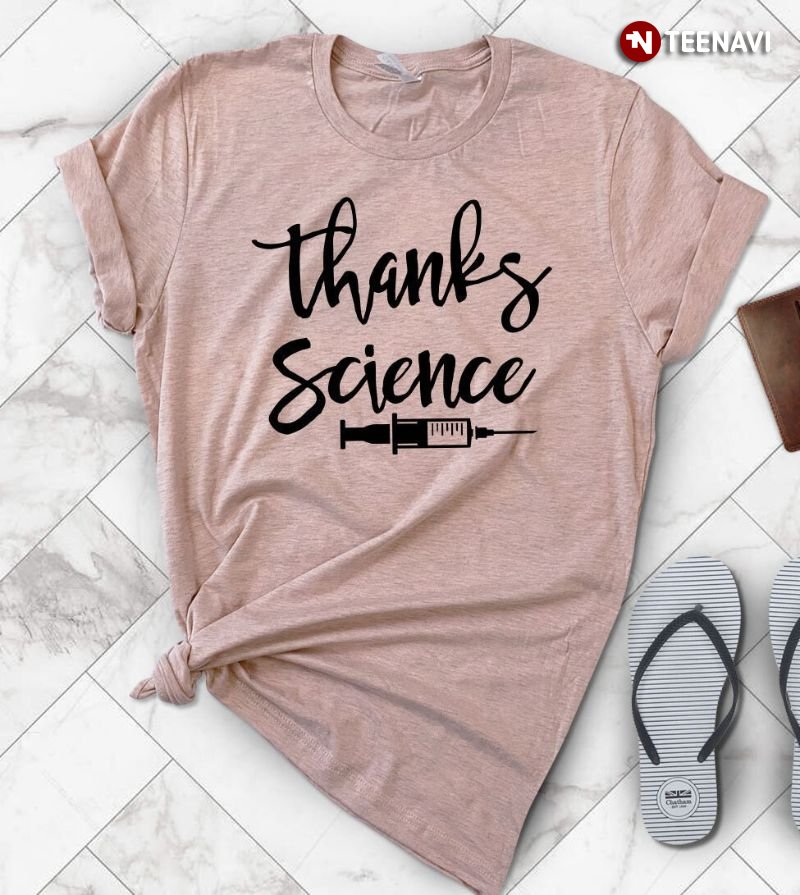 Vaccine Shirt, Thanks Science