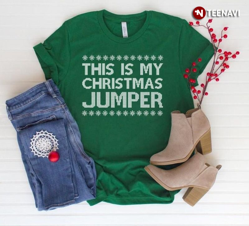 Christmas Shirt, This Is My Christmas Jumper