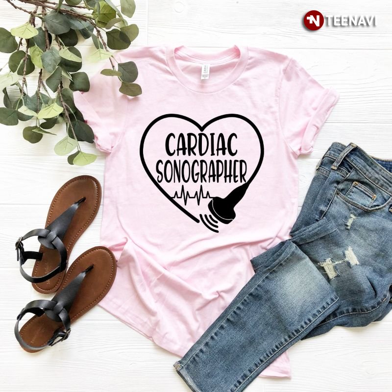 Cardiac Sonographer Shirt, Cardiac Sonographer Heart