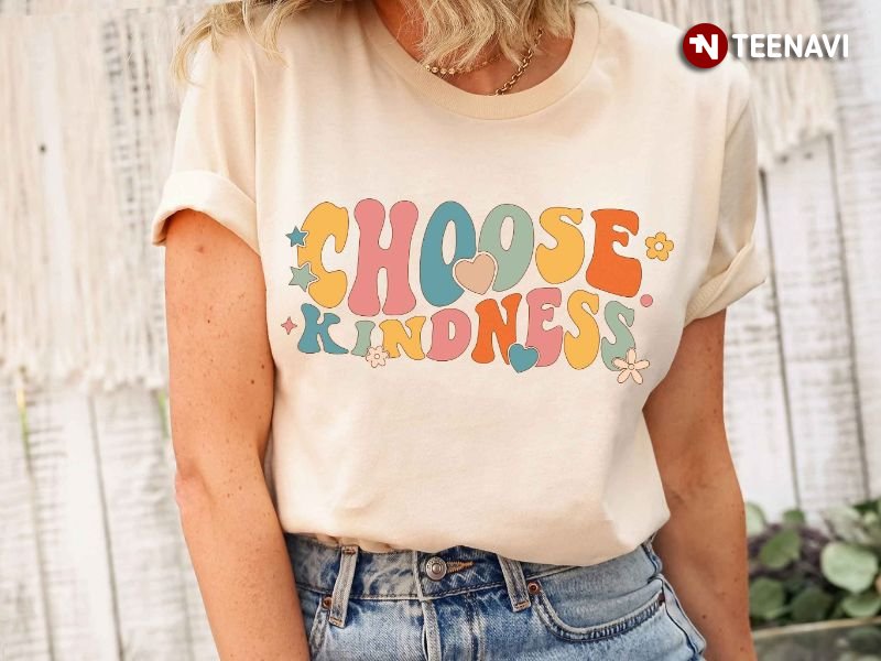 Kindness Shirt, Choose Kindness