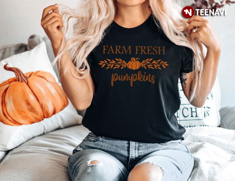Thanksgiving Shirt, Farm Fresh Pumpkins