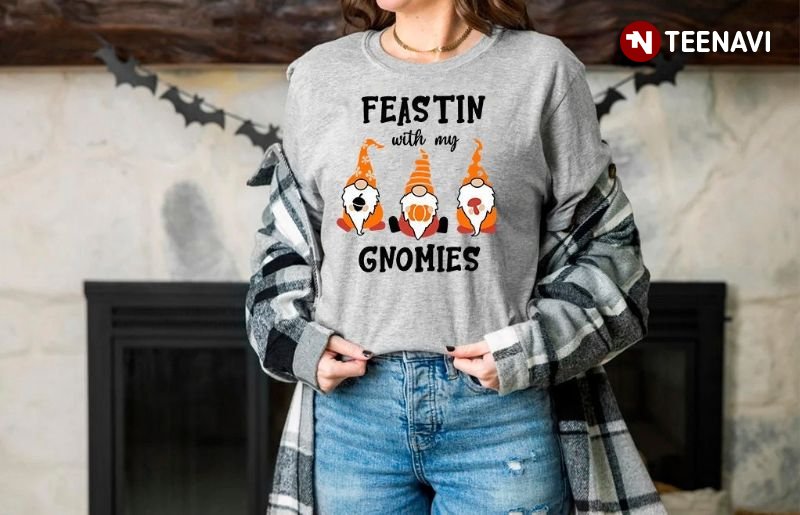 Gnome Thanksgiving Shirt, Feastin With My Gnomies
