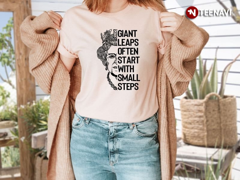 Queen Elizabeth II Quote Shirt, Giants Leaps Often Start With Small Steps