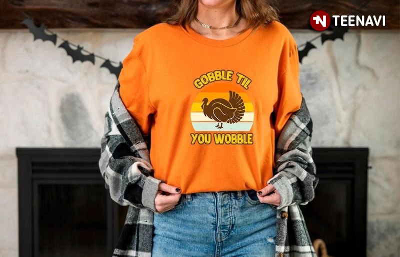 Funny Turkey Thanksgiving Shirt, Vintage Gobble Til You Wobble