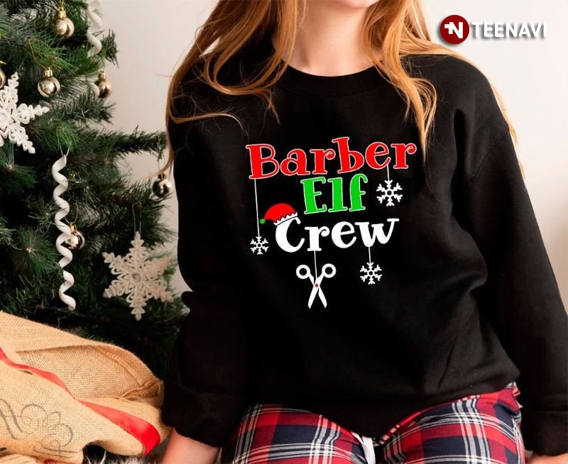 Barber Christmas Sweatshirt, Barber Elf Crew