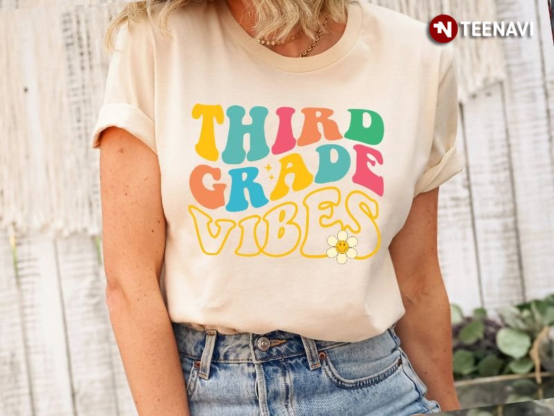 Third Grade Teacher Shirt, Third Grade Vibes