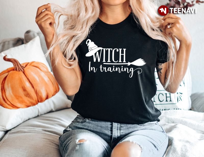 Witch Shirt, Witch In Training