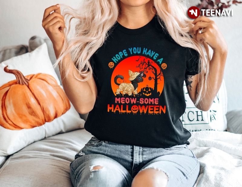 Cat Halloween Shirt, Hope You Have A Meow-some Halloween