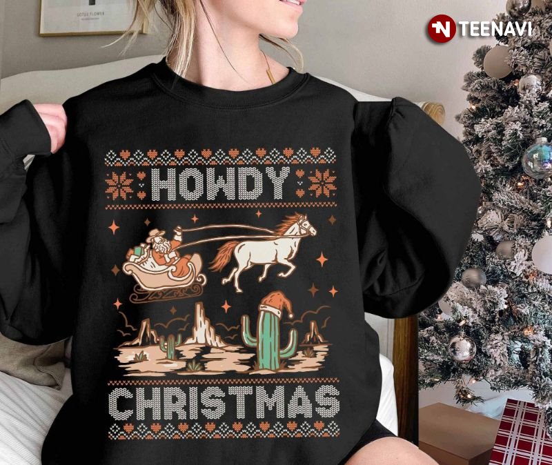 Santa Western Ugly Christmas Sweatshirt, Howdy Christmas