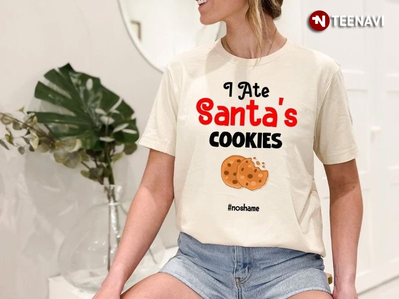 Christmas Cookies Shirt, I Ate Santa's Cookies