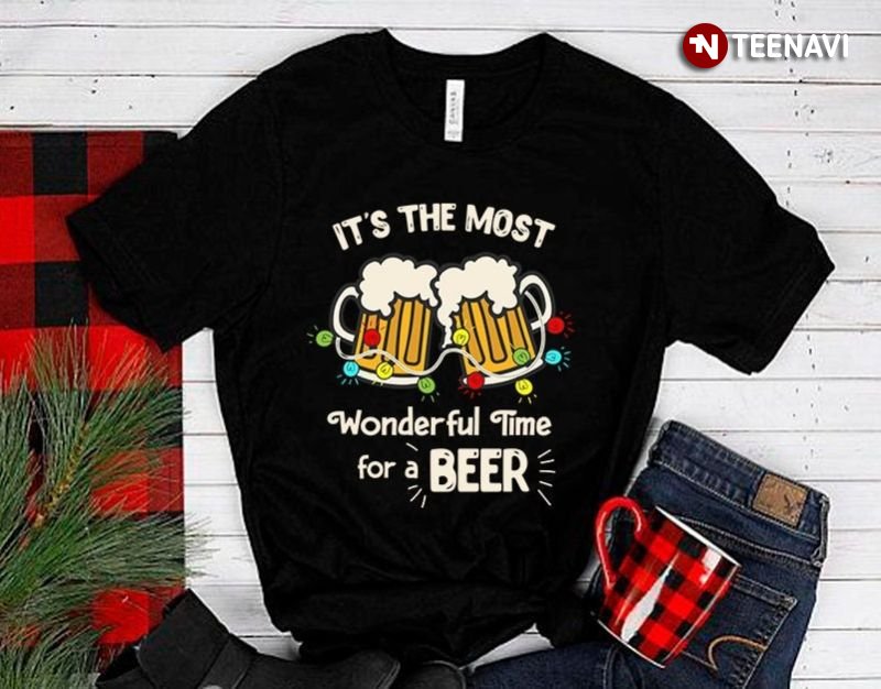 Beer Lover Christmas Shirt, It's The Most Wonderful Time For A Beer