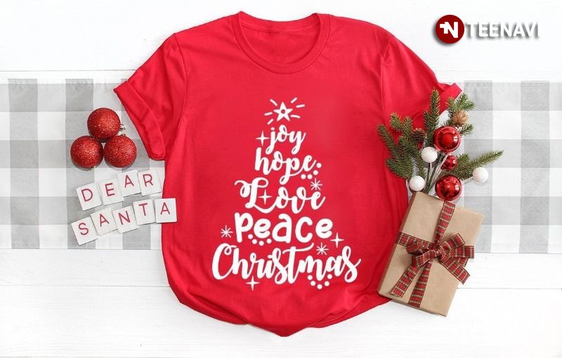 Xmas Tree Christmas Shirt, Joy Hope Love Peace Christmas