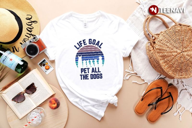 Dog Lover Shirt, Vintage Life Goal Pet All The Dogs