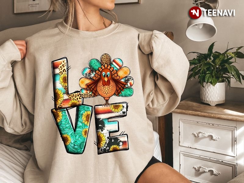 Turkey Thanksgiving Sweatshirt, Love Turkey