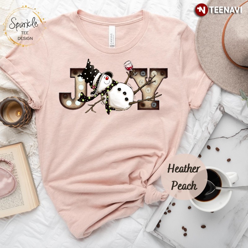 Funny Snowman Shirt, Joy Snowman With A Glass Of Wine