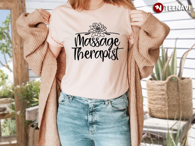 Massage Therapist Shirt, Massage Therapist Lotus