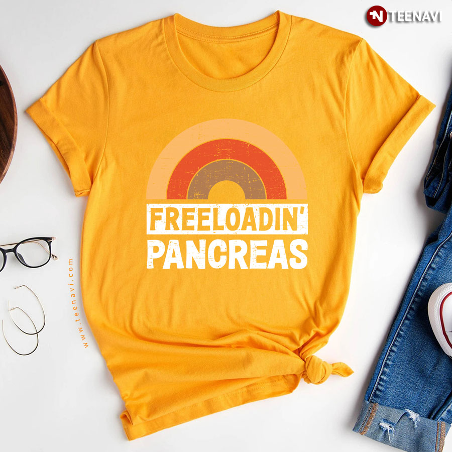 Freeloading Pancreas Funny T1D Type 1 Diabetes Awareness T-Shirt Freeloading Pancreas Funny T1D Type 1 Diabetes Awareness T-Shirt