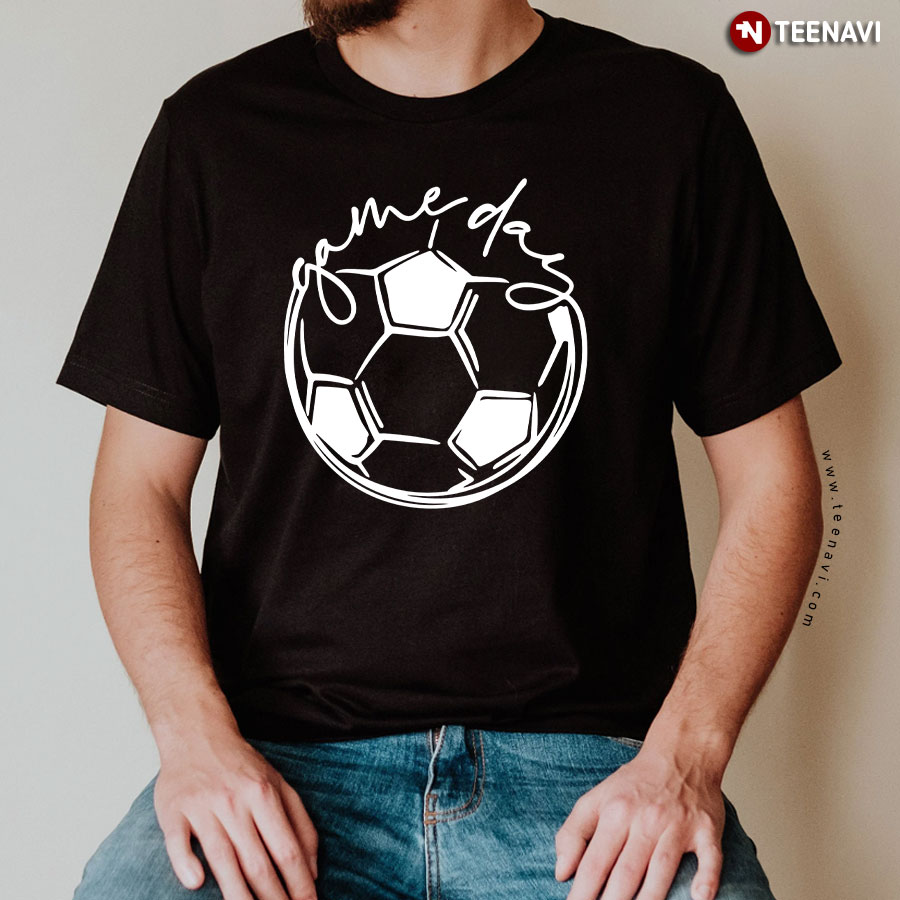 Game Day Soccer Ball Soccer Season T-Shirt