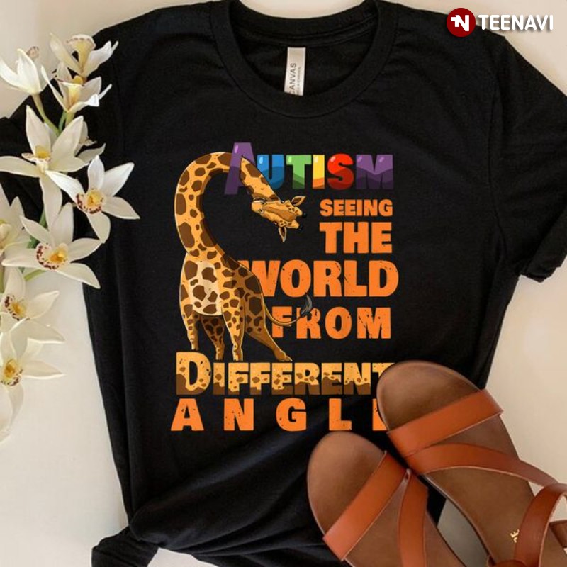 Giraffe Autism Shirt, Autism Seeing The World From Different Angle